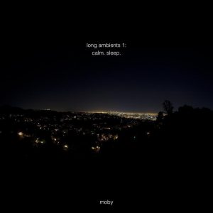 Moby Long Ambient