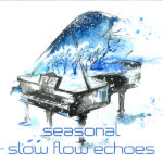 Seasonal Slow Flow Echoes