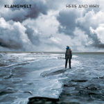 Klangwelt - Here And Why