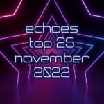 Echoes Top 25 November 2022