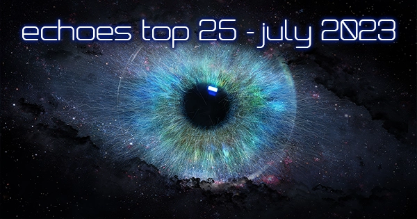 Echoes Top 25 - July